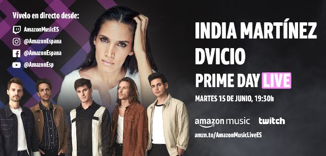 Amazon presenta Prime Day LIVE, un evento en streaming con las actuaciones en directo de India Martínez y DVICIO, presentados por Amazon Music, para celebrar Prime Day